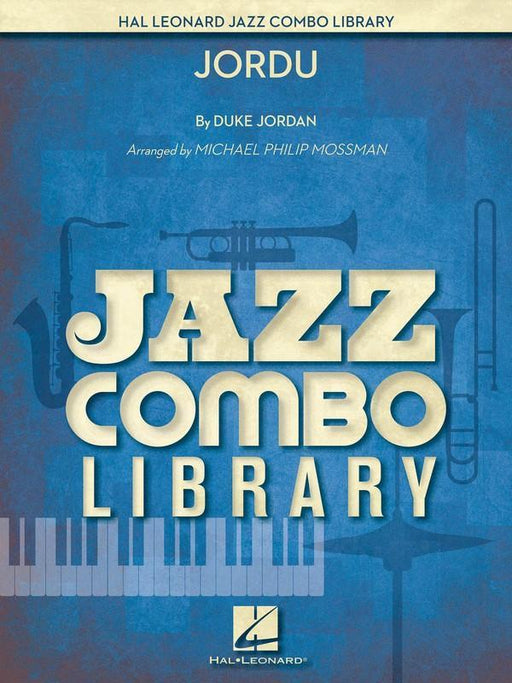 Jordu, Jordan Arr. Michael Philip Mossman Jazz Combo Grade 4-Jazz Combo-Hal Leonard-Engadine Music