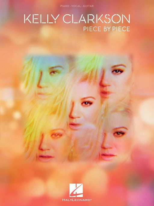 Kelly Clarkson - Piece by Piece-Songbooks-Hal Leonard-Engadine Music