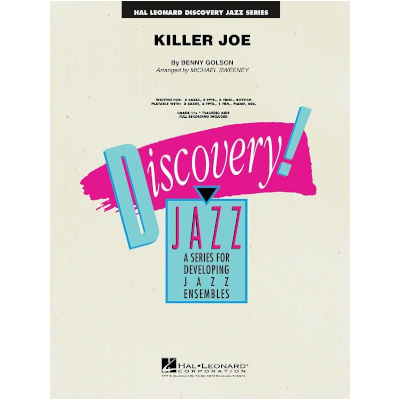 Killer Joe, Arr. Michael Sweeney Stage Band Chart Grade 1-2-Stage Band chart-Hal Leonard-Engadine Music