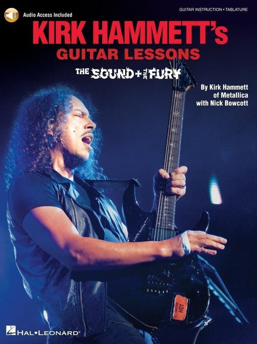 Kirk Hammett's Guitar Lessons - The Sound & the Fury