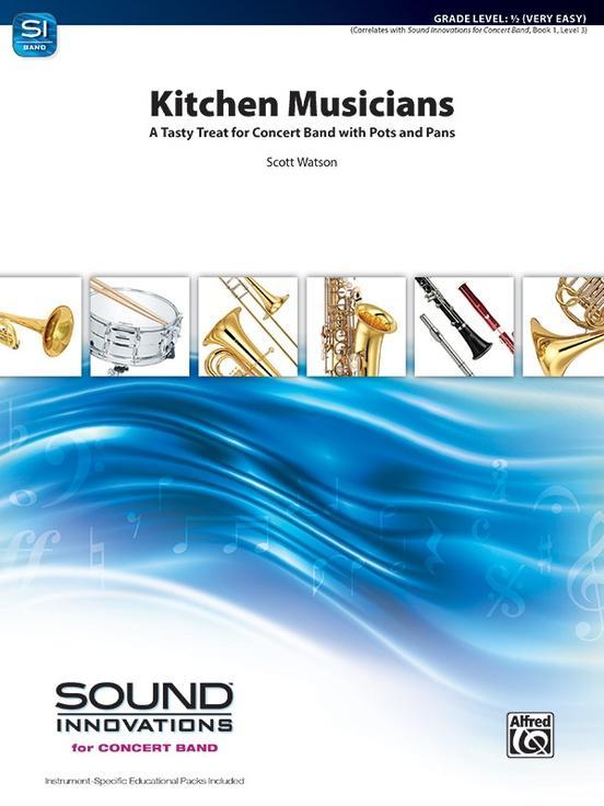 Kitchen Musicians, Scott Watson Concert Band Grade 0.5