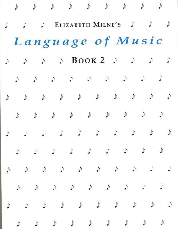 Language of Music Book 2-Theory-Milne-Engadine Music