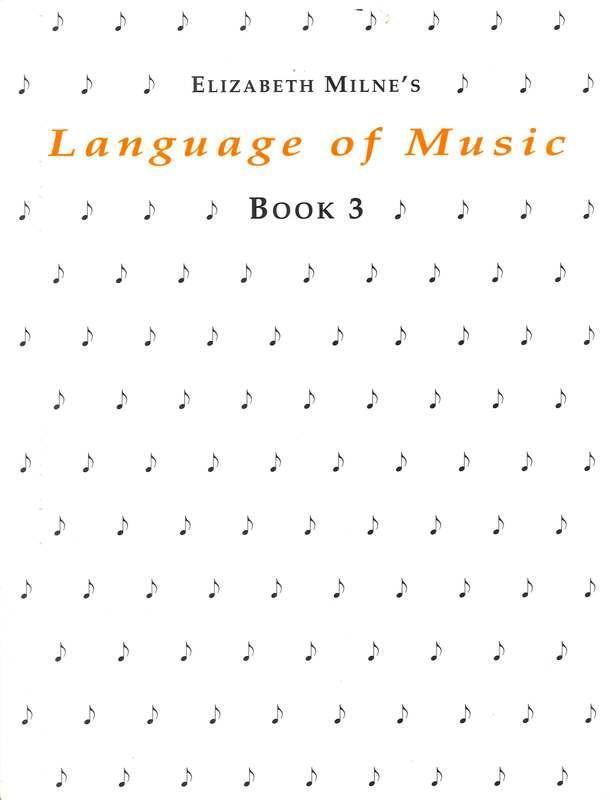 Language of Music Book 3-Theory-Milne-Engadine Music
