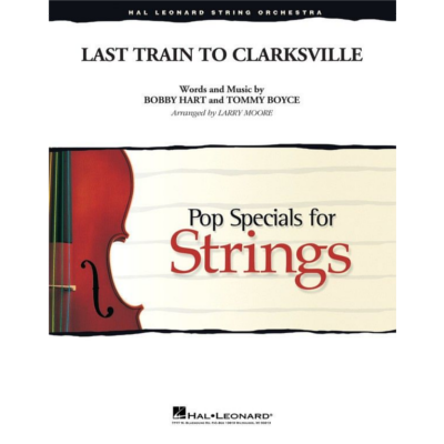Last Train to Clarksville, The Monkees Arr. Larry Moore String Orchestra Grade 3-4-String Orchestra-Hal Leonard-Engadine Music
