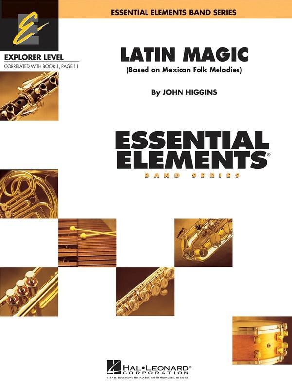 Latin Magic, Arr. John Higgins Concert Band Grade 0.5