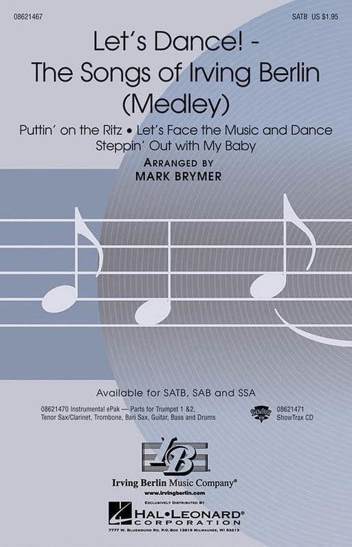 Let's Dance! - The Songs of Irving Berlin (Medley), Irving Berlin Arr. Mark Brymer Choral Showtrax CD-Choral-Hal Leonard-Engadine Music