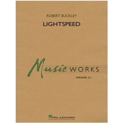 Lightspeed, Robert Buckley Concert Band Chart Grade 2.5-Concert Band Chart-Hal Leonard-Engadine Music