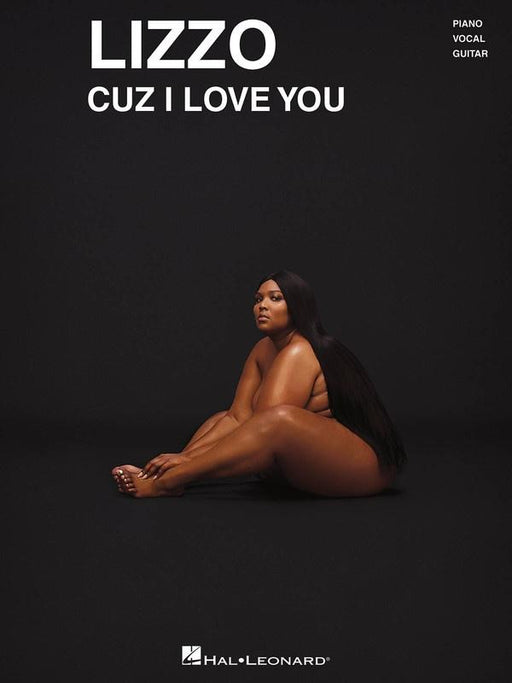 Lizzo - Cuz I Love You, Piano Vocal & Guitar-Piano Vocal & Guitar-Hal Leonard-Engadine Music