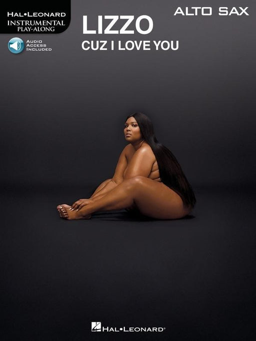 Lizzo - Cuz I Love You for Alto Sax-Woodwind-Hal Leonard-Engadine Music