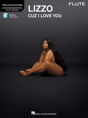 Lizzo - Cuz I Love You for Flute-Woodwind-Hal Leonard-Engadine Music