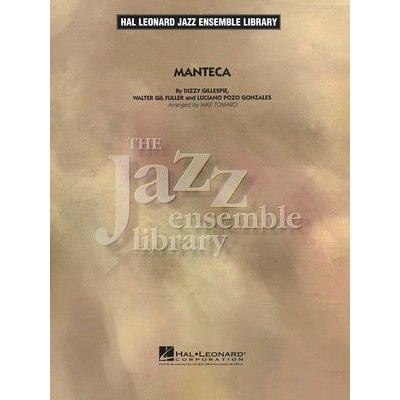 Manteca Arr. Mike Tomaro Stage Band Chart Grade 4-Stage Band chart-Hal Leonard-Engadine Music