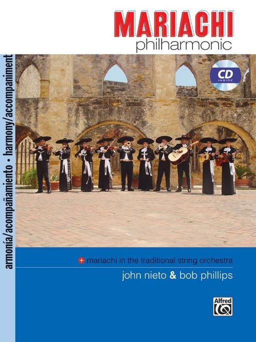 Mariachi Philharmonic (Mariachi in the Traditional String Orchestra), Accompaniment Book & CD