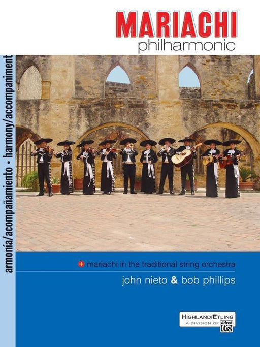 Mariachi Philharmonic (Mariachi in the Traditional String Orchestra), Accompaniment Book