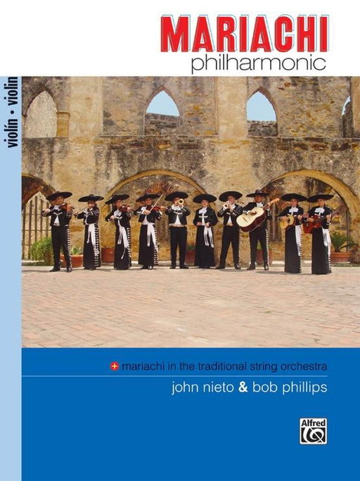 Mariachi Philharmonic (Mariachi in the Traditional String Orchestra), Violin