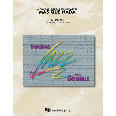 Mas Que Nada, Sergio Mendes Arr. Mark Taylor Stage Band Chart Grade 3-Stage Band chart-Hal Leonard-Engadine Music