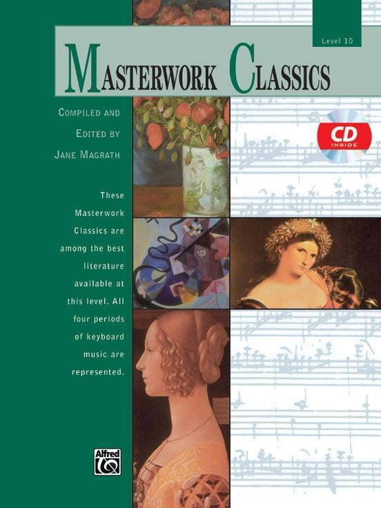 Masterwork Classics, Level 10, Piano