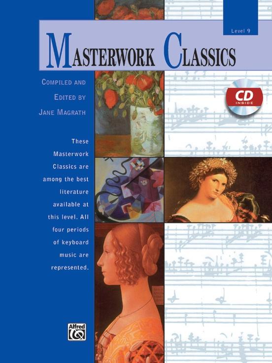 Masterwork Classics, Level 9, Piano