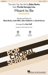Meant to Be, Bebe Rexha Arr. Mac Huff Choral-Choral-Hal Leonard-2 Part-Engadine Music