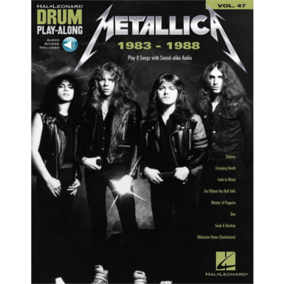 Metallica: 1983-1988, Drum Play-Along Volume 47-Percussion-Hal Leonard-Engadine Music