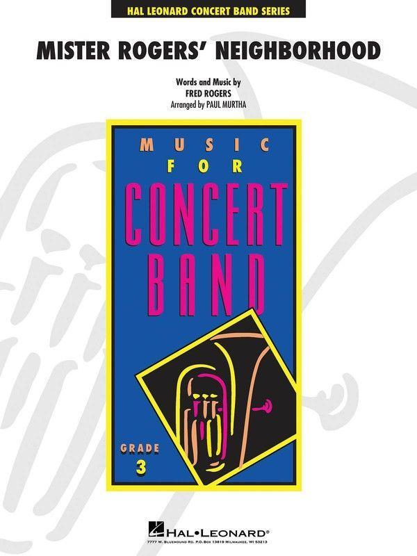 Mister Rogers' Neighborhood, Arr. Paul Murtha Concert Band Chart Grade 3-Concert Band Chart-Hal Leonard-Engadine Music