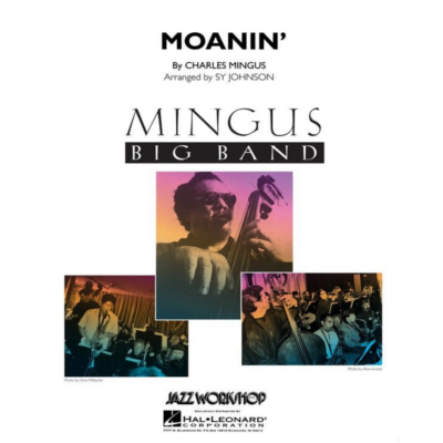 Moanin', Mingus Arr. Sy Johnson Stage Band Chart Grade 5-Stage Band chart-Hal Leonard-Engadine Music