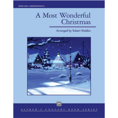 Most Wonderful Christmas Medley Arr. Robert Sheldon Concert Band Chart Grade 4-Concert Band Chart-Alfred-Engadine Music