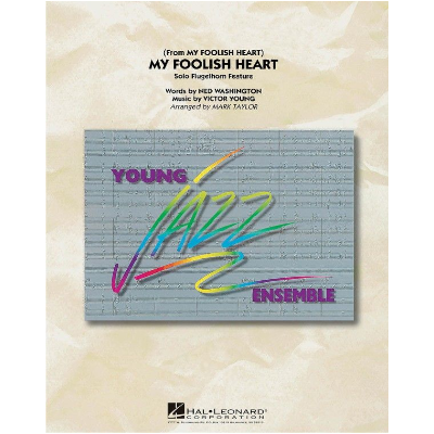 My Foolish Heart, Arr. Mark Taylor Stage Band Chart Grade 4-Stage Band chart-Hal Leonard-Engadine Music