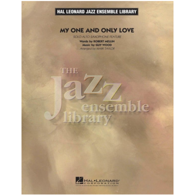 My One and Only Love, Arr. Mark Taylor Stage Band Chart Grade 4-Stage Band chart-Hal Leonard-Engadine Music