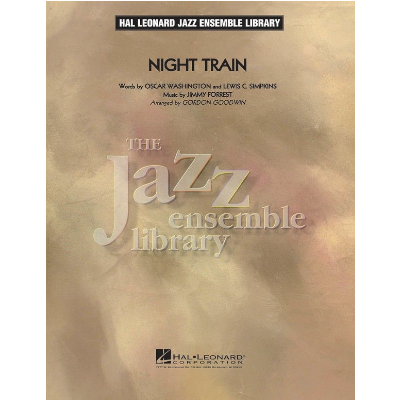 Night Train, Arr. Gordon Goodwin Stage Band Chart Grade 4-Stage Band chart-Hal Leonard-Engadine Music