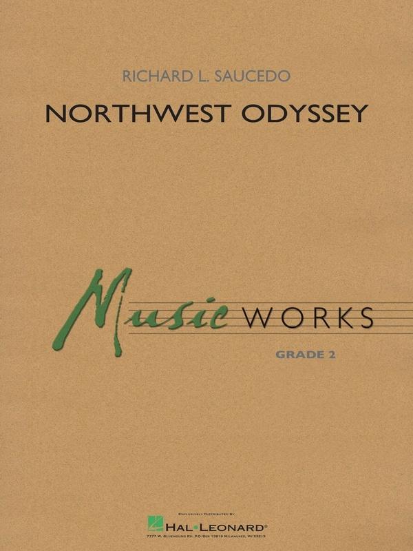 Northwest Odyssey, Richard Saucedo Concert Band Chart Grade 2