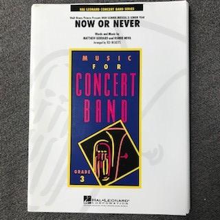 Now or Never from High School Musical 3, Gerrad & Nevil Arr. Ted Ricketts Concert Band Chart Grade 3-Concert Band Chart-Hal Leonard-Engadine Music