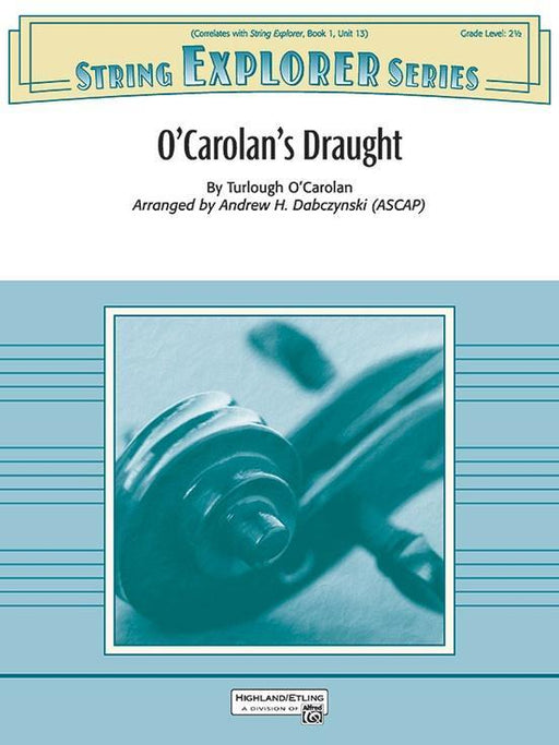 O'Carolan's Draught, Arr. Andrew H. Dabczynski String Orchestra Grade 2.5