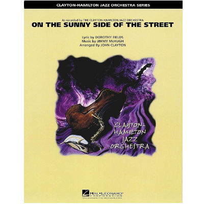 On the Sunny Side of the Street, Arr. John Clayton Stage Band Chart Grade 5-Stage Band chart-Hal Leonard-Engadine Music