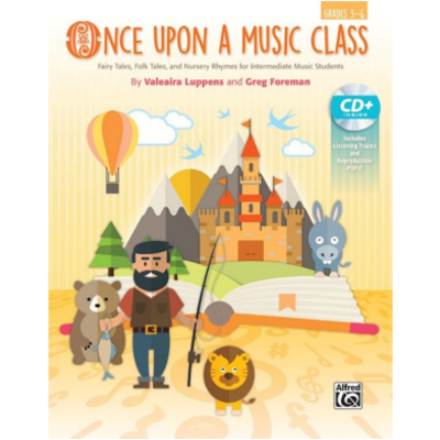Once Upon a Music Class Grades 3-6-Classroom Resources-Alfred-Engadine Music