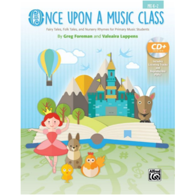 Once Upon a Music Class - Pre K-2-Classroom Resources-Alfred-Engadine Music
