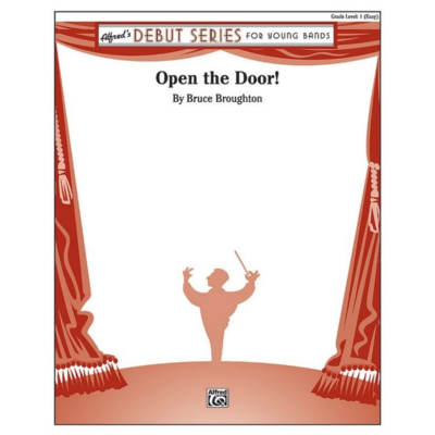 Open the Door! Bruce Broughton Concert Band Chart Grade 1-Concert Band Chart-Alfred-Engadine Music