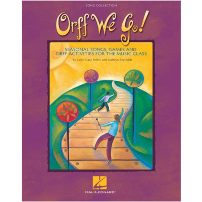 Orff We Go!-Orff-Hal Leonard-Engadine Music