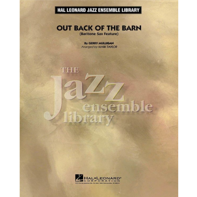 Out Back of the Barn, Mulligan Arr. Mark Taylor Stage Band Chart Grade 4-Stage Band chart-Hal Leonard-Engadine Music