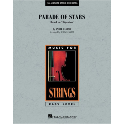 Parade of Stars, Andre Campra Arr. John Leavitt String Orchestra Grade 2-String Orchestra-Hal Leonard-Engadine Music