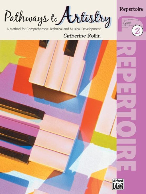 Pathways to Artistry: Repertoire, Book 2 Piano