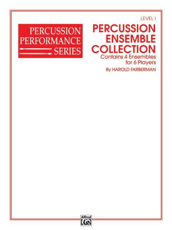 Percussion Ensemble Collection, Level I (4 Ensembles for 6 Players)