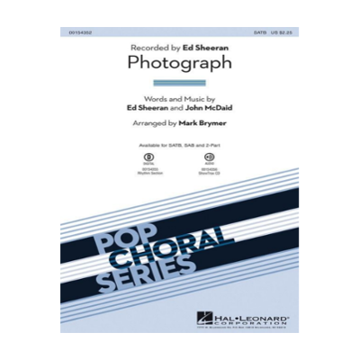 Photograph, Ed Sheeran Arr. Brymer Choral Showtrax CD-Choral-Hal Leonard-Engadine Music