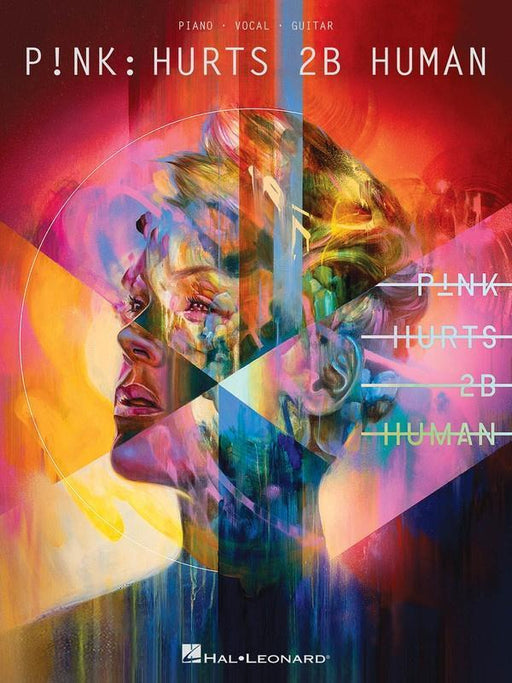 Pink - Hurts 2b Human, Piano Vocal & Guitar-Piano Vocal & Guitar-Hal Leonard-Engadine Music