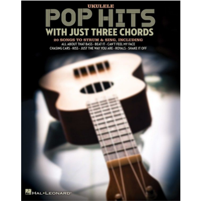 Pop Hits with Just Three Chords, Ukulele-Ukulele Songbook-Hal Leonard-Engadine Music