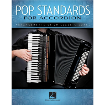 Pop Standards for Accordion-Piano & Keyboard-Hal Leonard-Engadine Music