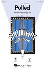 Pulled (from The Addams Family), Arr. Ed Lojeski Choral Showtrax CD-Choral-Hal Leonard-Engadine Music