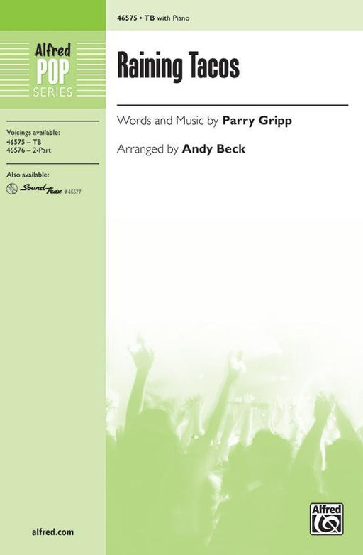Raining Tacos, Parry Gripp Arr. Andy Beck Choral-Choral-Alfred-TB-Engadine Music