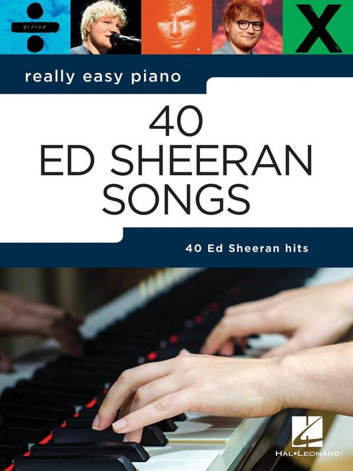 Really Easy Piano - 40 Ed Sheeran Songs-Piano & Keyboard-Hal Leonard-Engadine Music