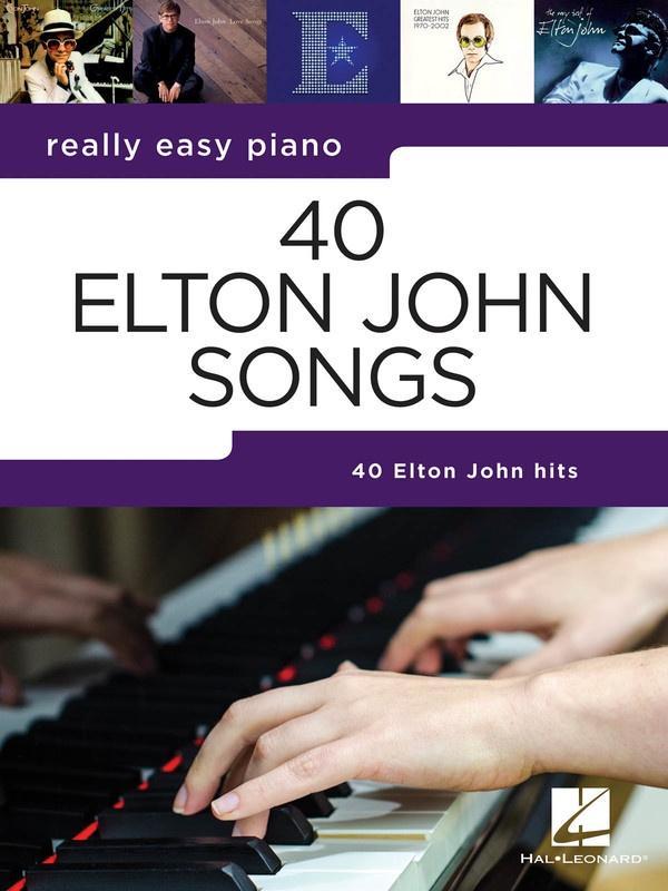 Really Easy Piano - 40 Elton John Songs, Piano & Vocal-Piano & Vocal-Hal Leonard-Engadine Music
