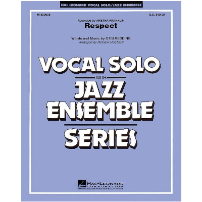 Respect Arr. Roger Holmes Stage Band Chart Grade 3-Stage Band chart-Hal Leonard-Engadine Music